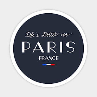 Life's Better in PARIS French Flag Magnet